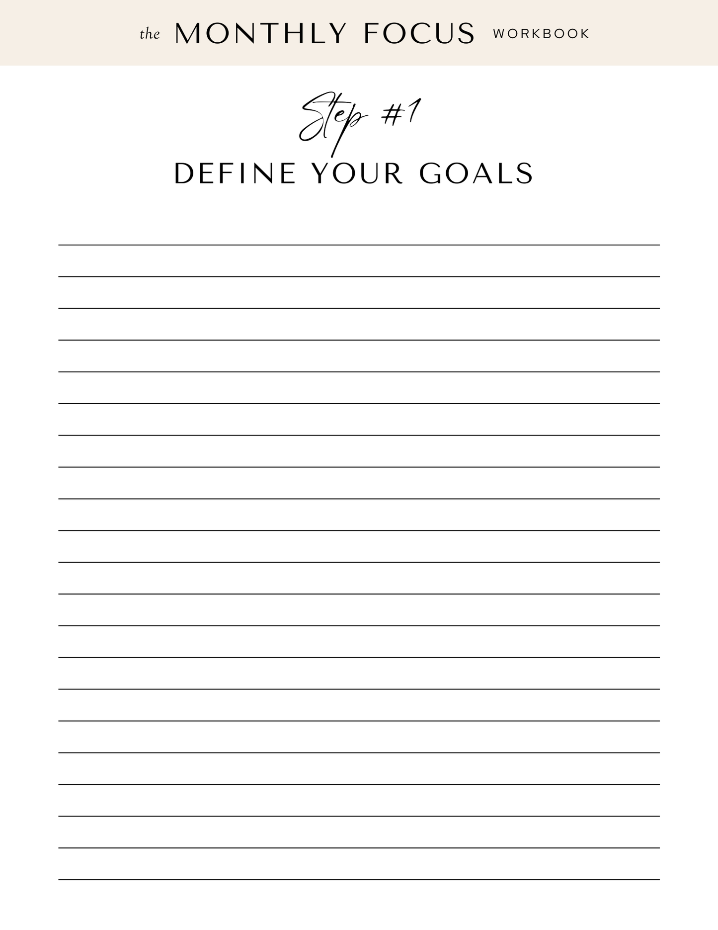 The Monthly Focus Workbook - A Step-by-Step Guide to Achieving Your Goals