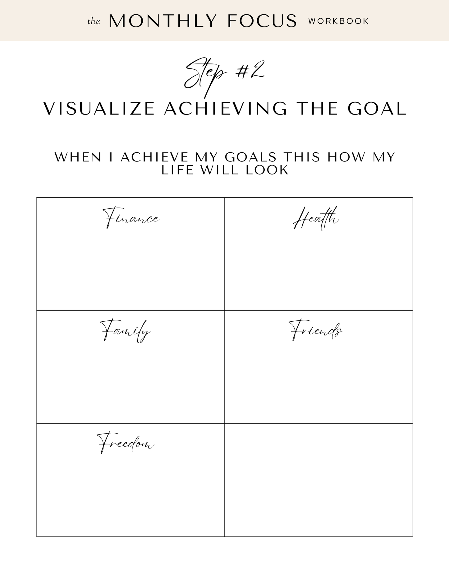 The Monthly Focus Workbook - A Step-by-Step Guide to Achieving Your Goals